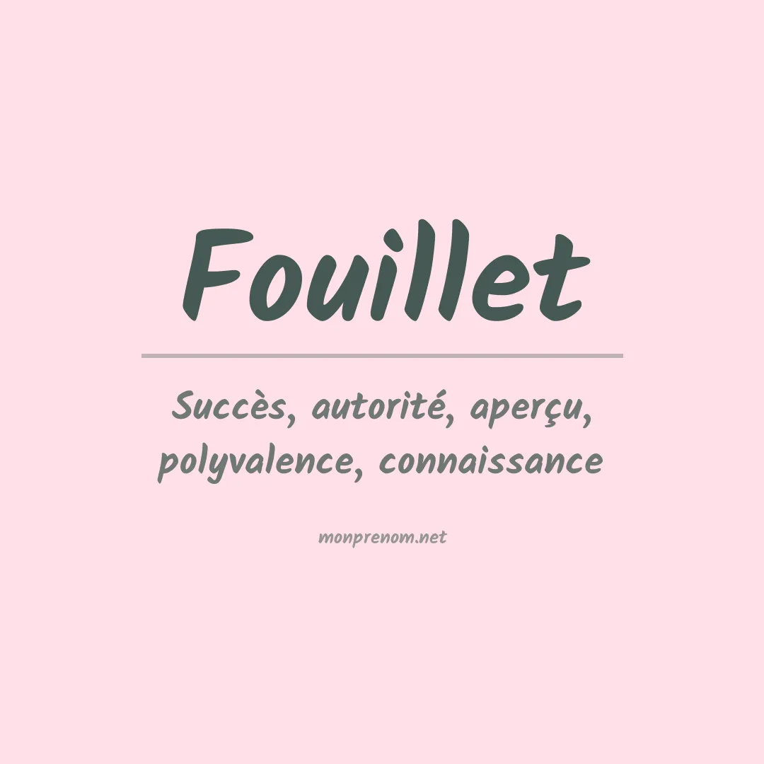 Signification du prénom Fouillet