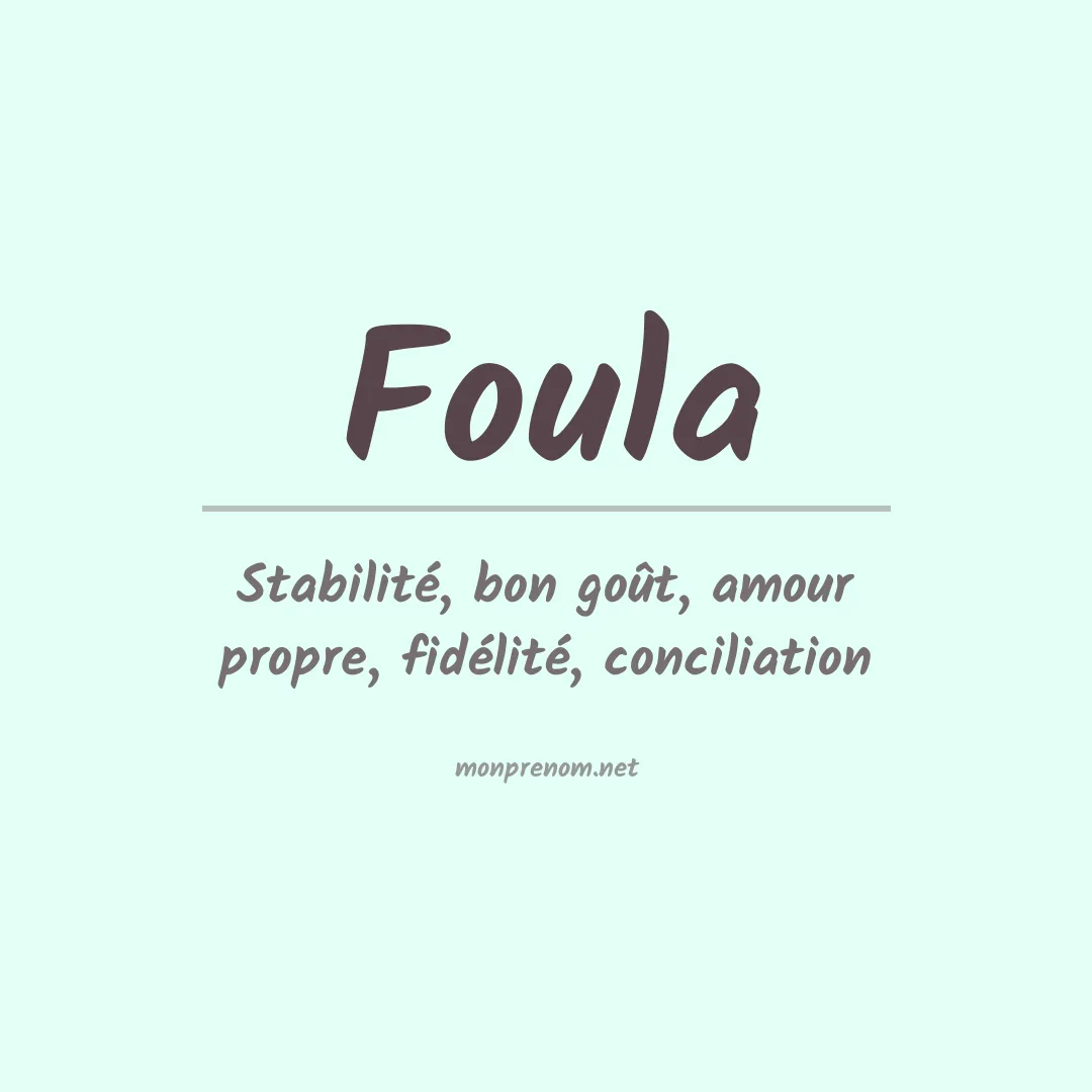 Signification du prénom Foula