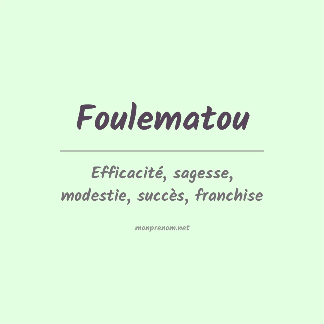 Signification du prénom Foulematou