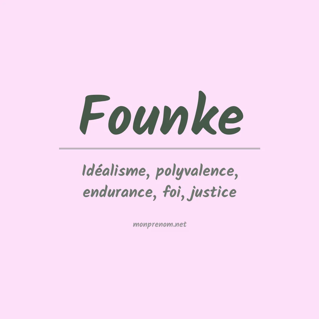 Signification du prénom Founke