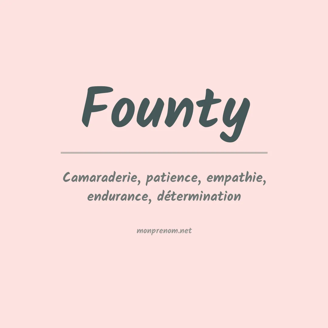 Signification du prénom Founty