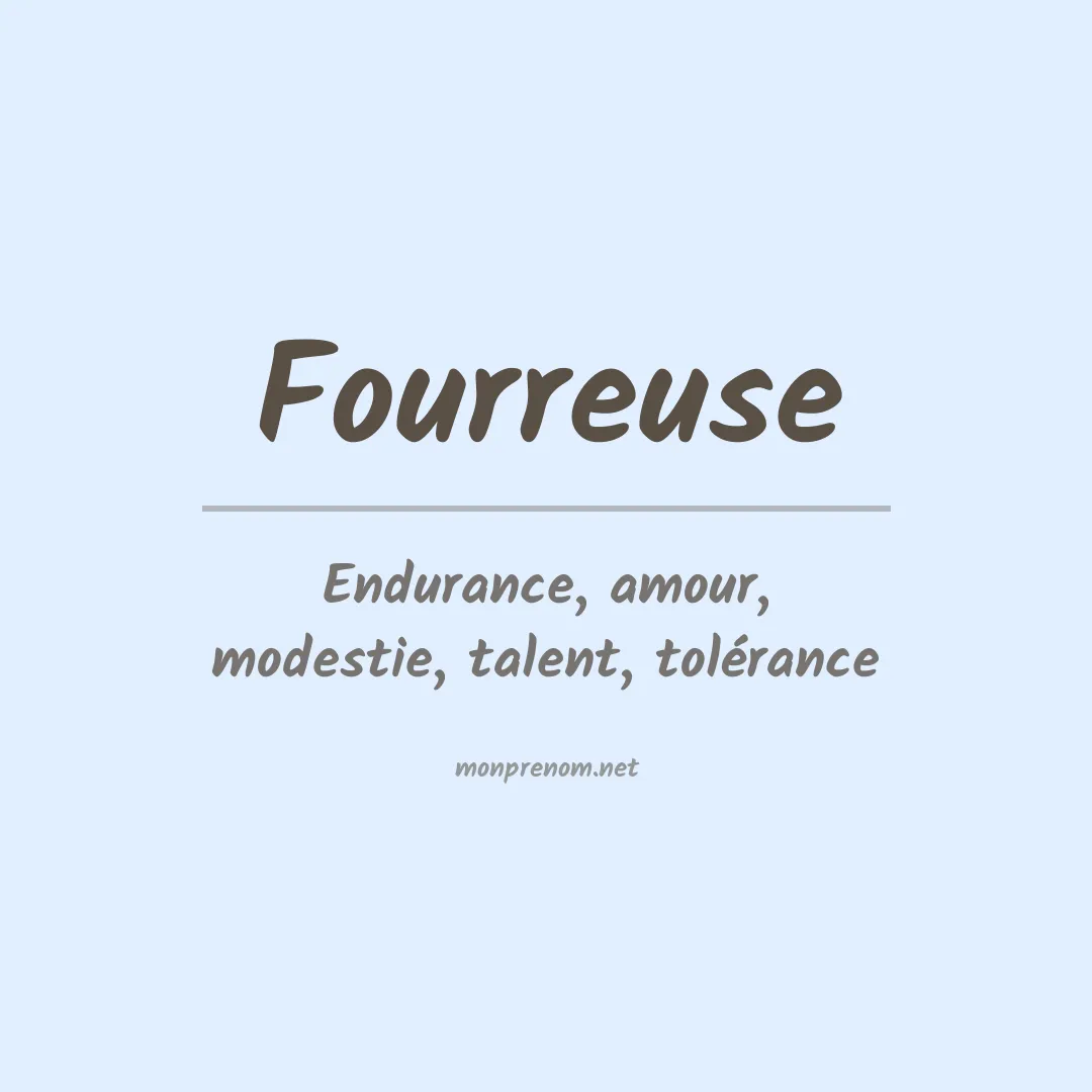 Signification du prénom Fourreuse