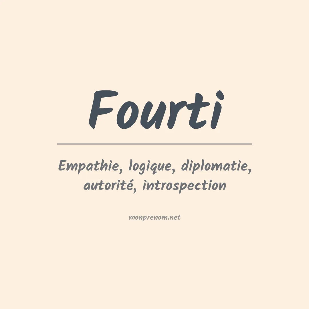 Signification du prénom Fourti