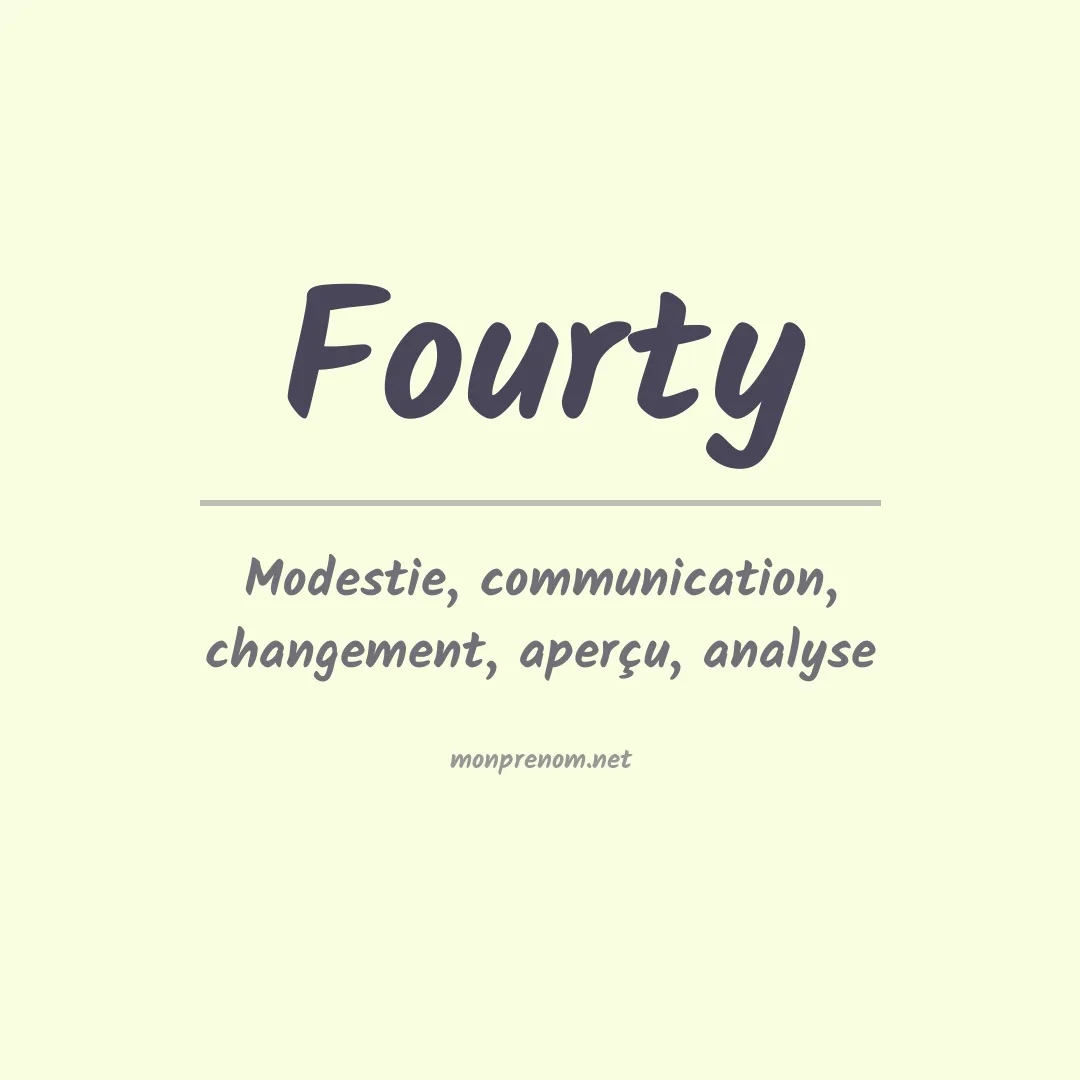 Signification du prénom Fourty