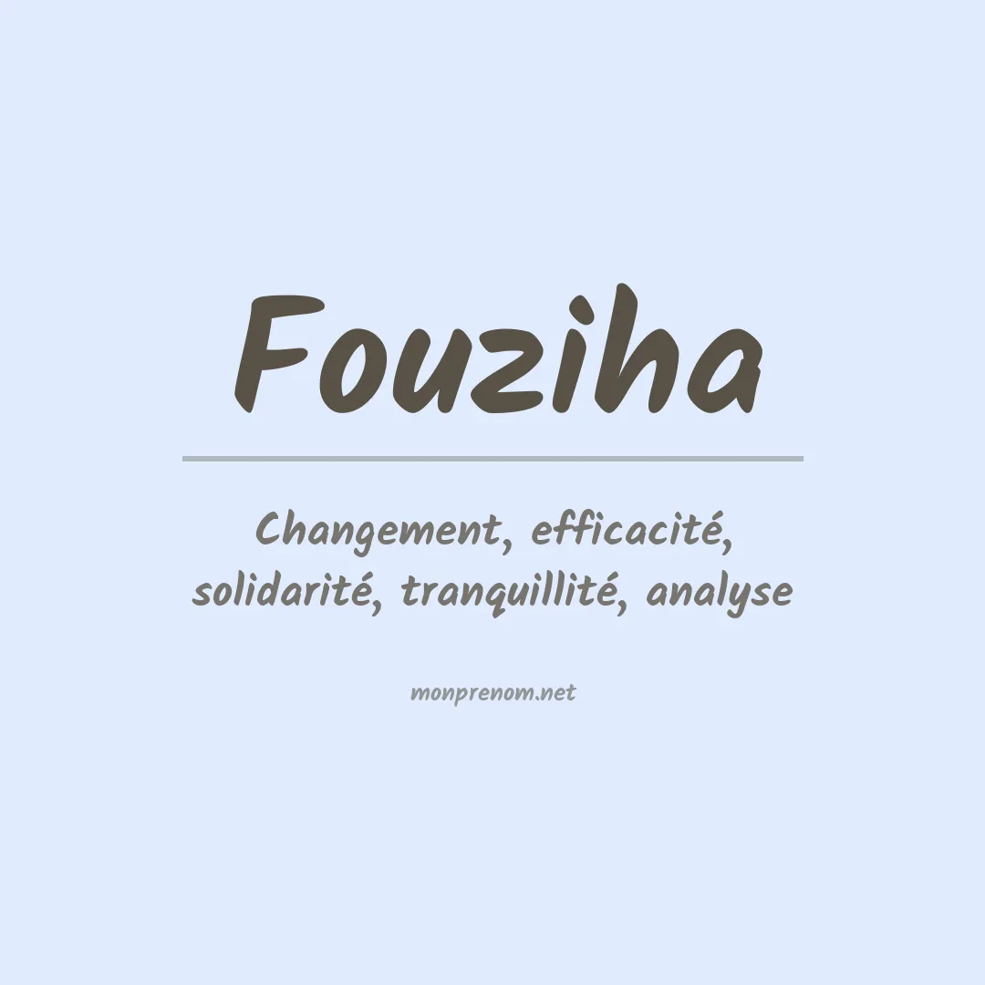 Signification du prénom Fouziha