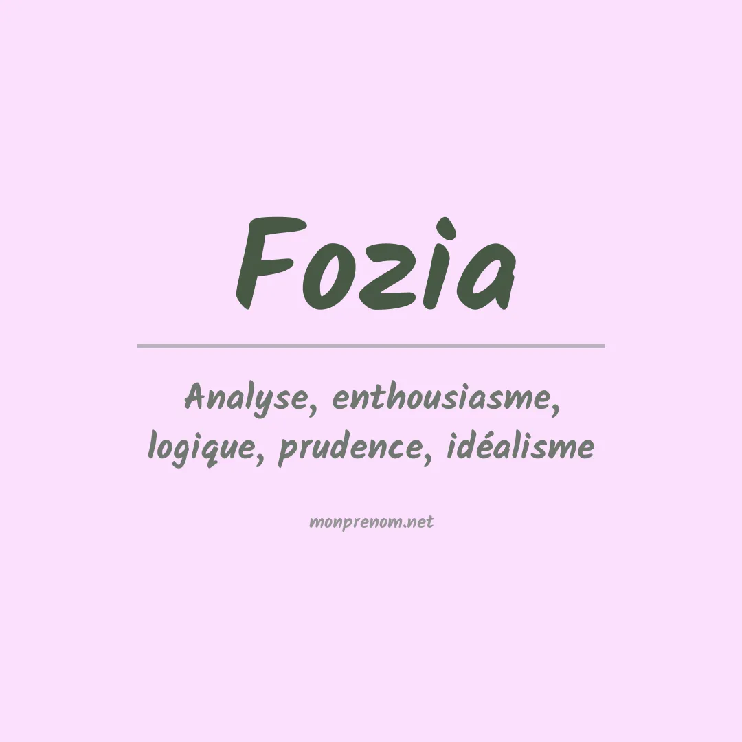Signification du prénom Fozia