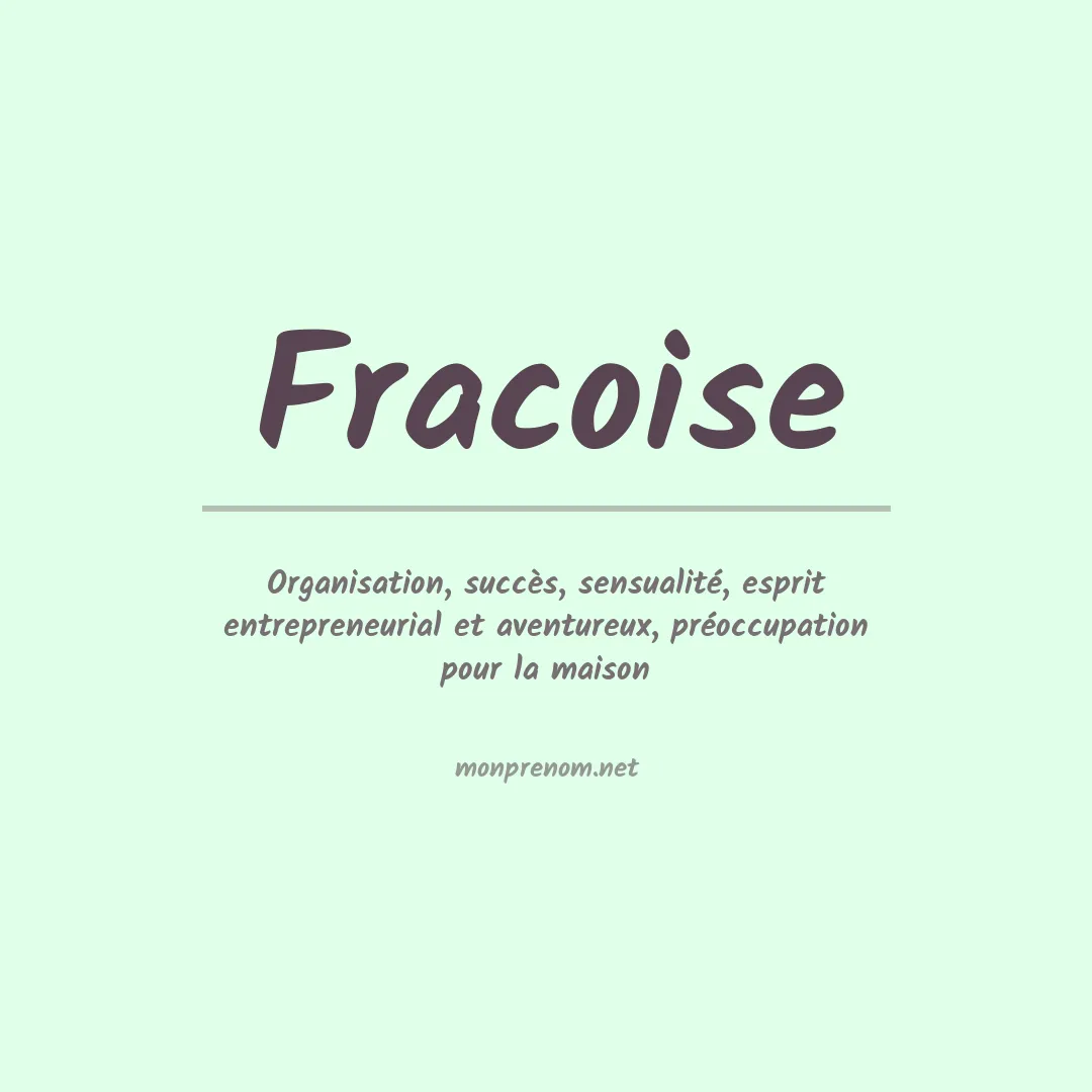 Signification du prénom Fracoise