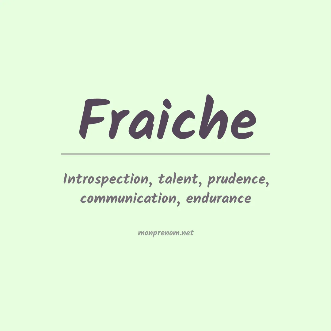 Signification du prénom Fraiche