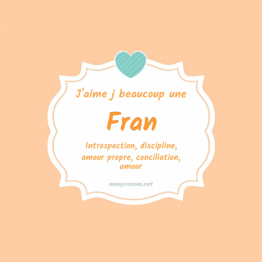 J'aime beaucoup Fran