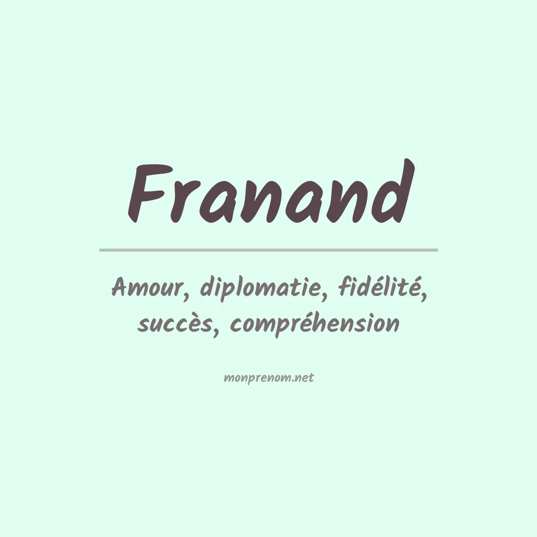 Signification du prénom Franand