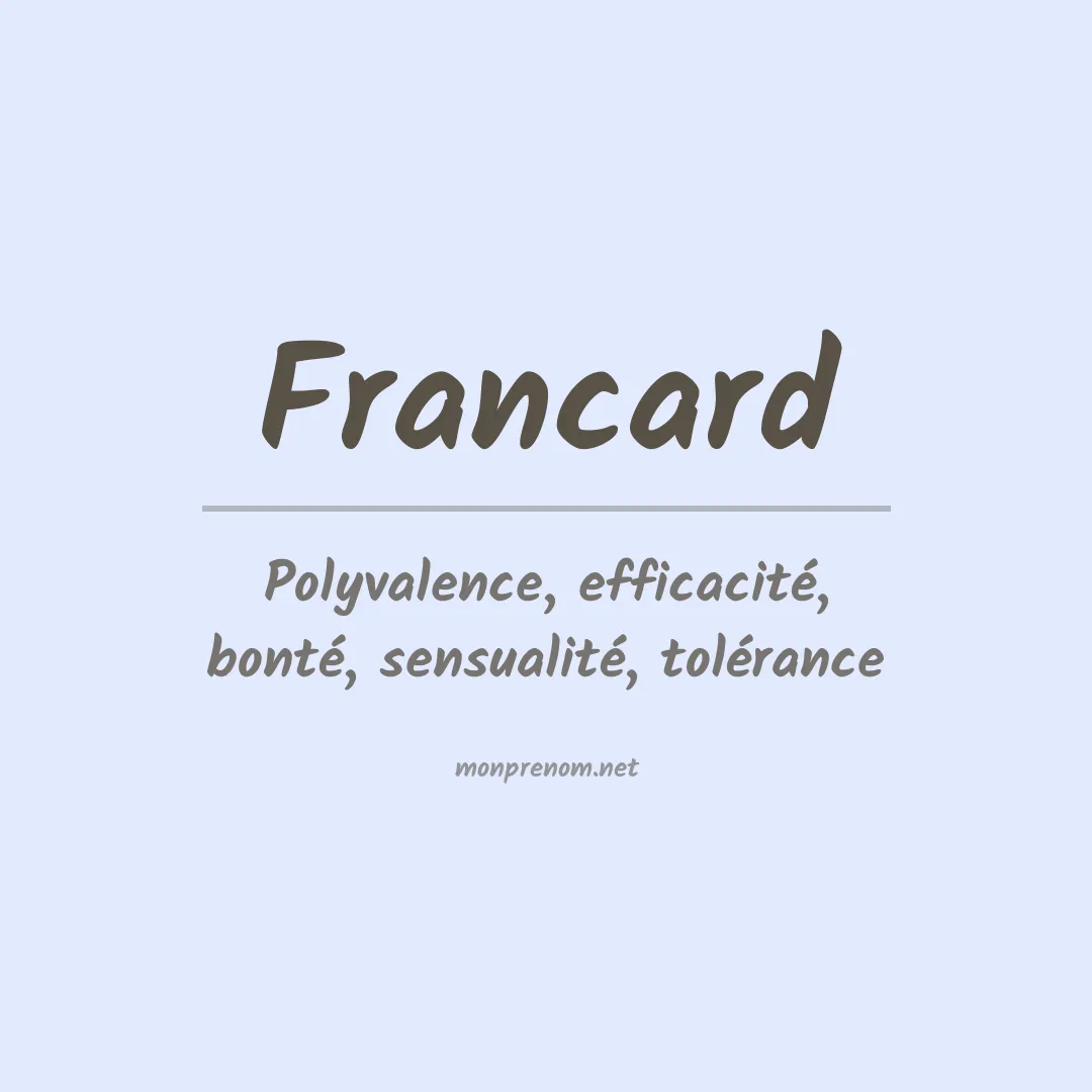 Signification du prénom Francard
