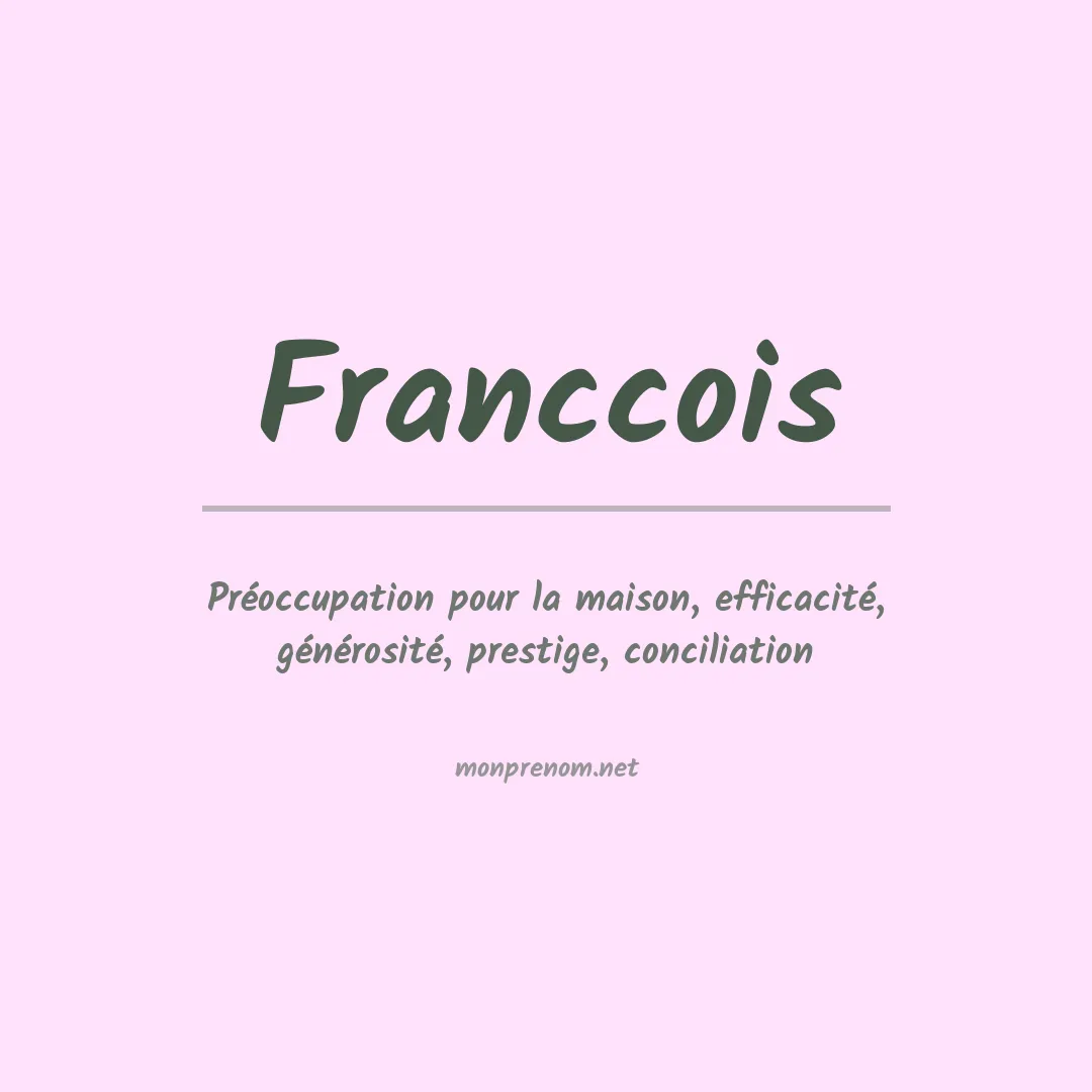 Signification du prénom Franccois