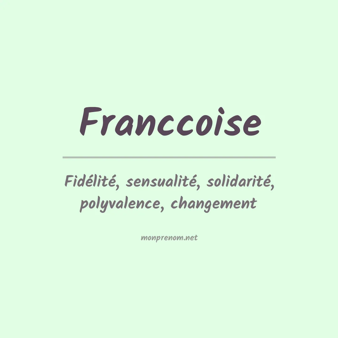 Signification du prénom Franccoise
