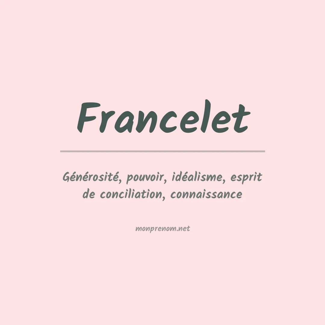 Signification du prénom Francelet
