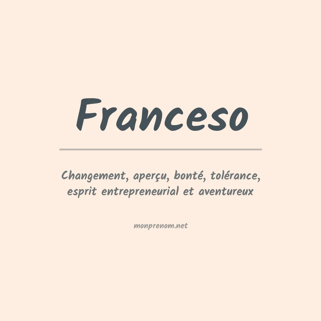 Signification du prénom Franceso