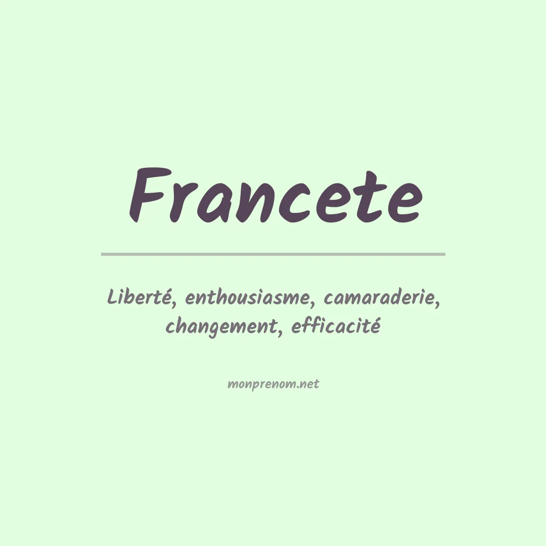 Signification du prénom Francete