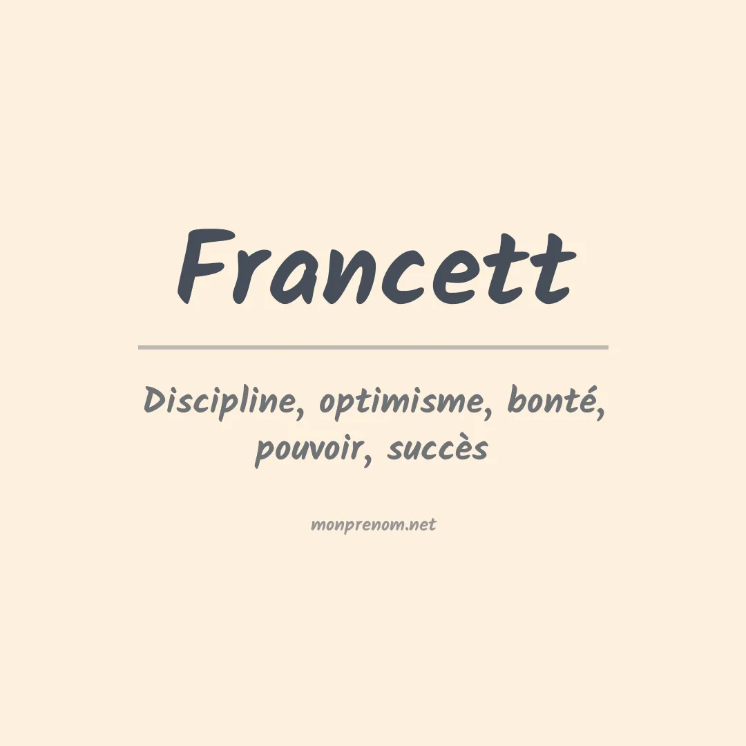 Signification du prénom Francett