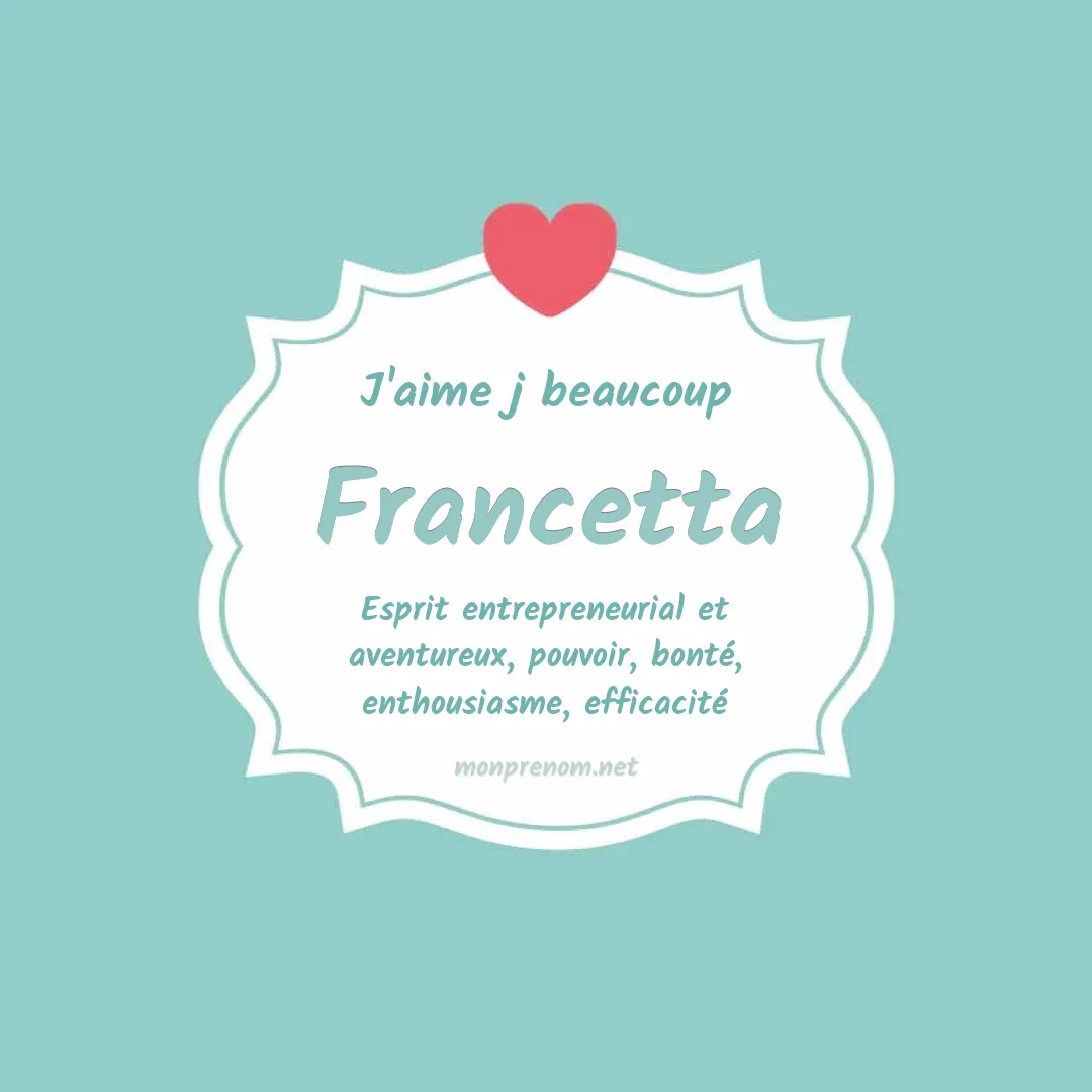 J'aime beaucoup Francetta