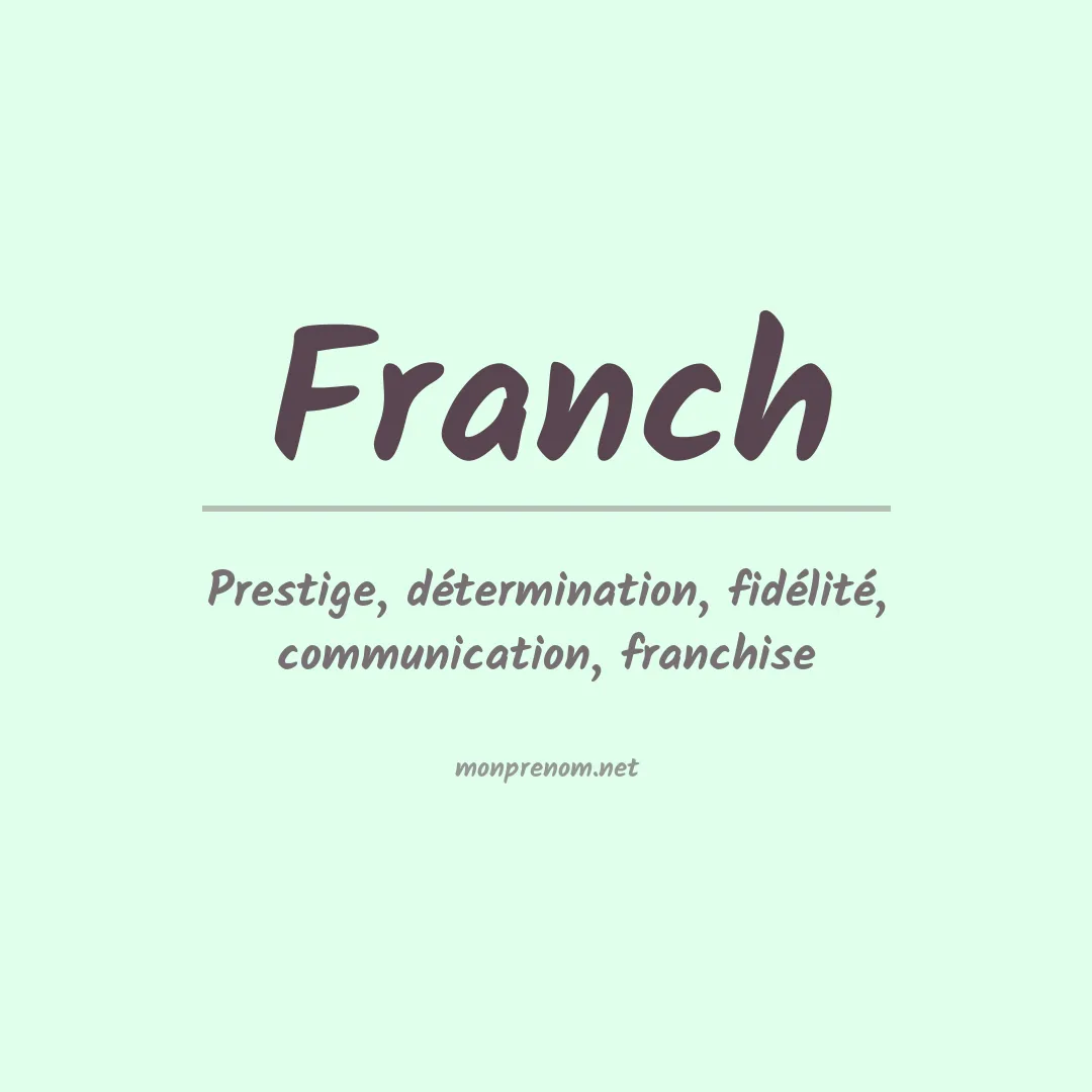 Signification du prénom Franch