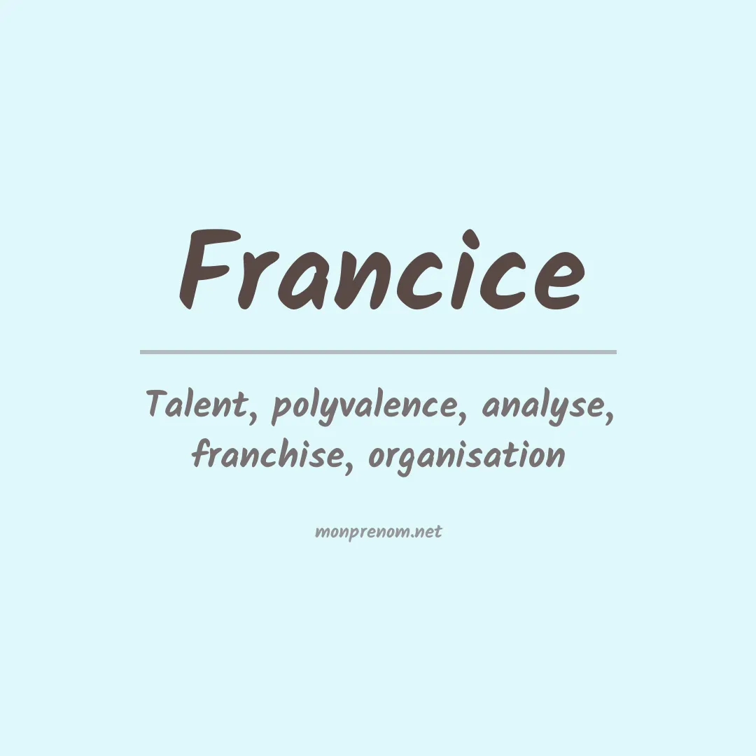 Signification du prénom Francice