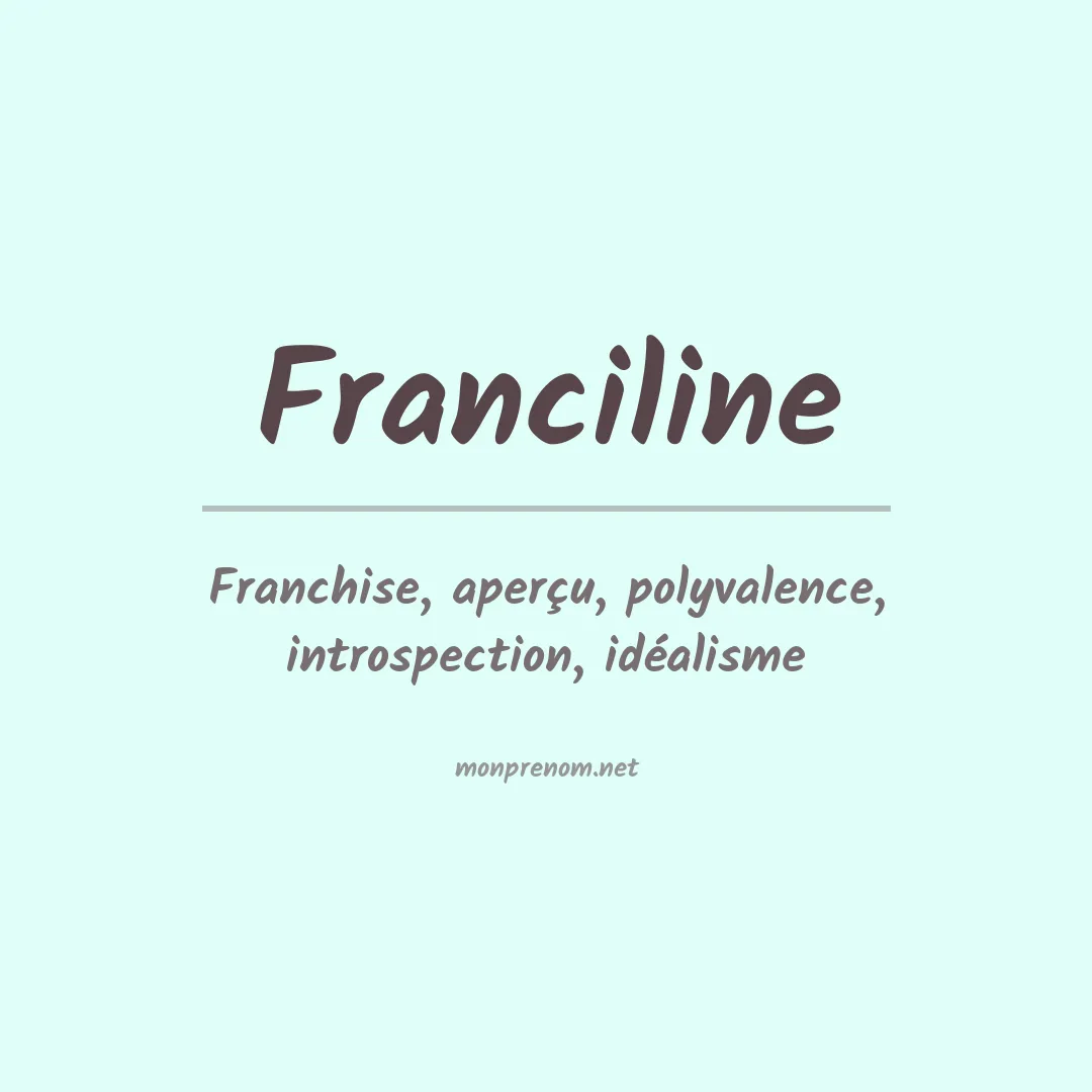 Signification du prénom Franciline