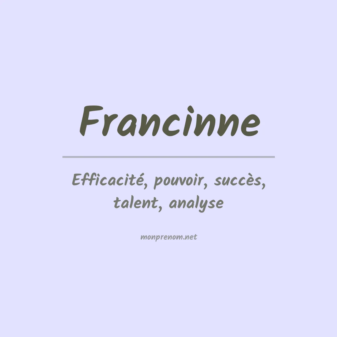 Prénom Francinne