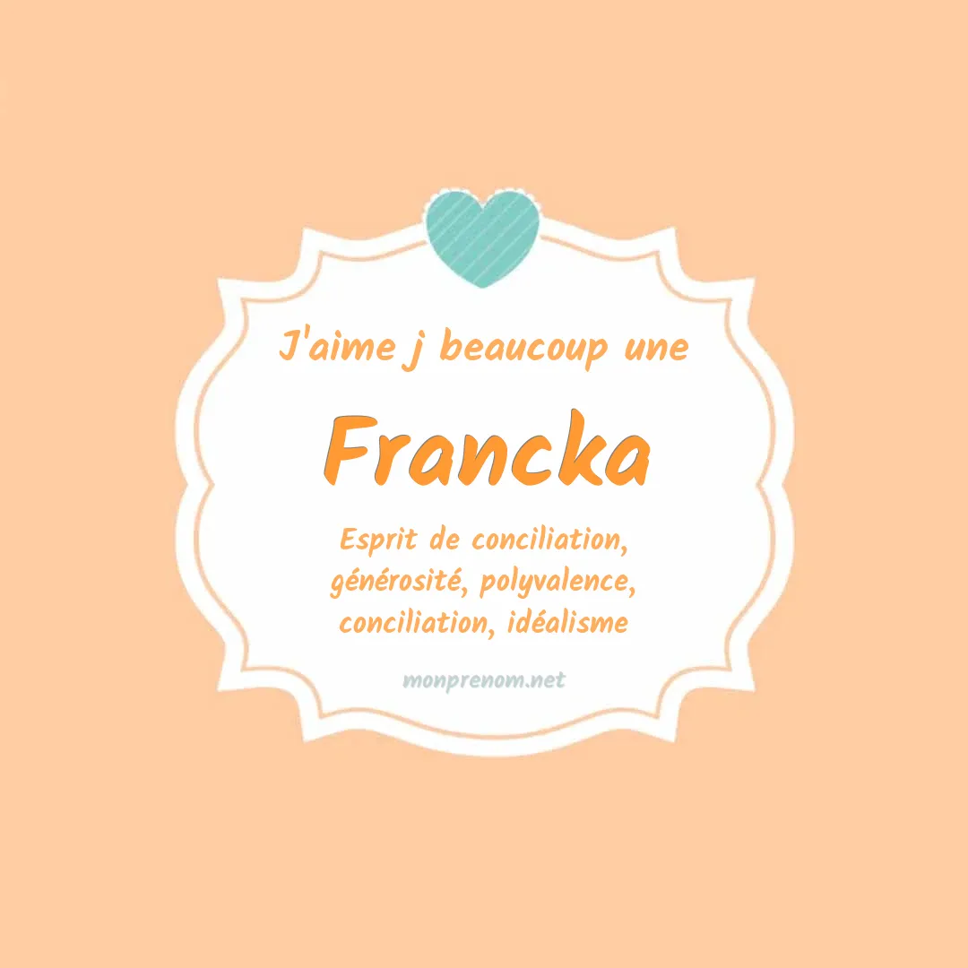 J'aime beaucoup Francka
