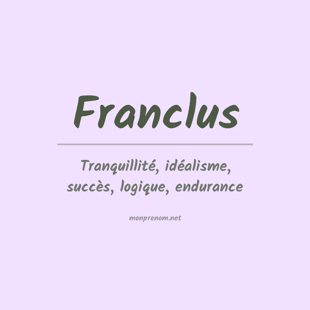 Signification du prénom Franclus