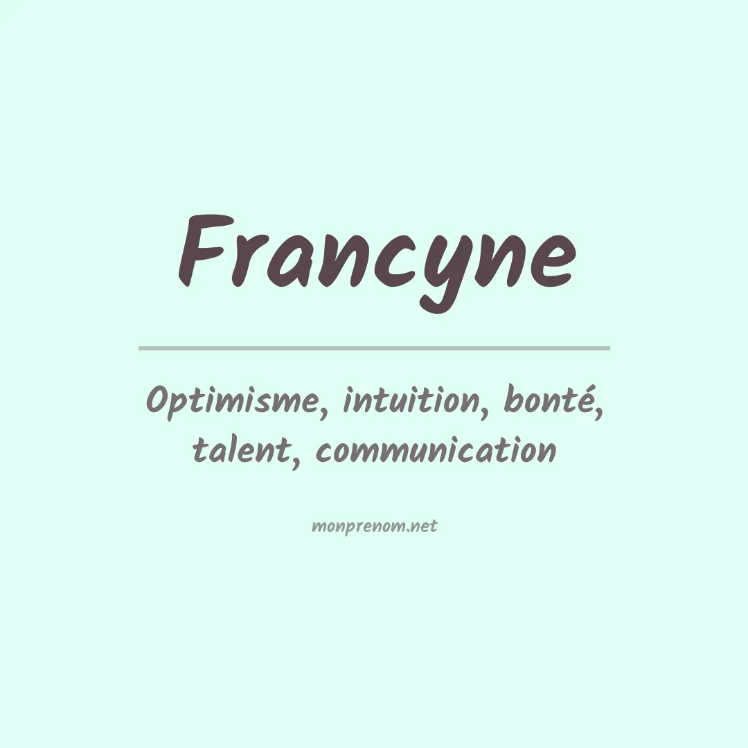 Prénom Francyne