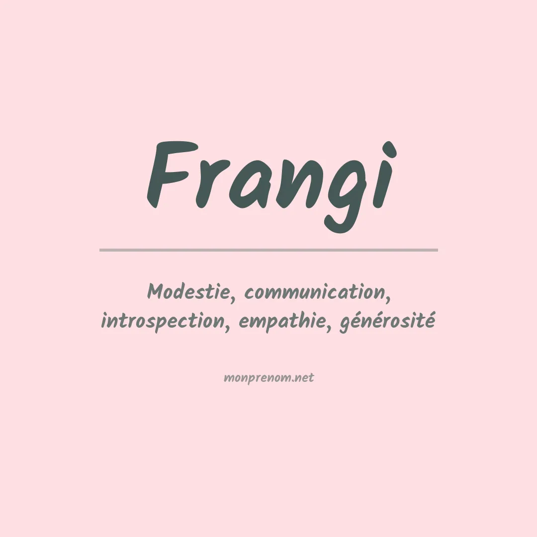 Signification du prénom Frangi
