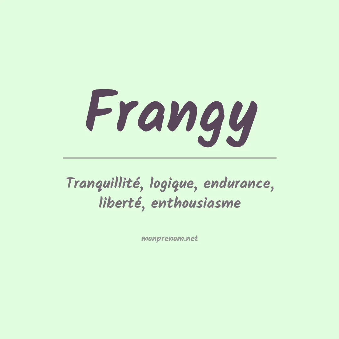 Signification du prénom Frangy