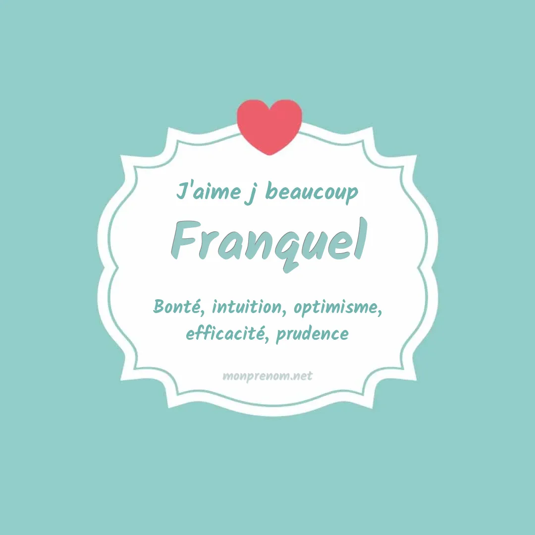 J'aime beaucoup Franquel