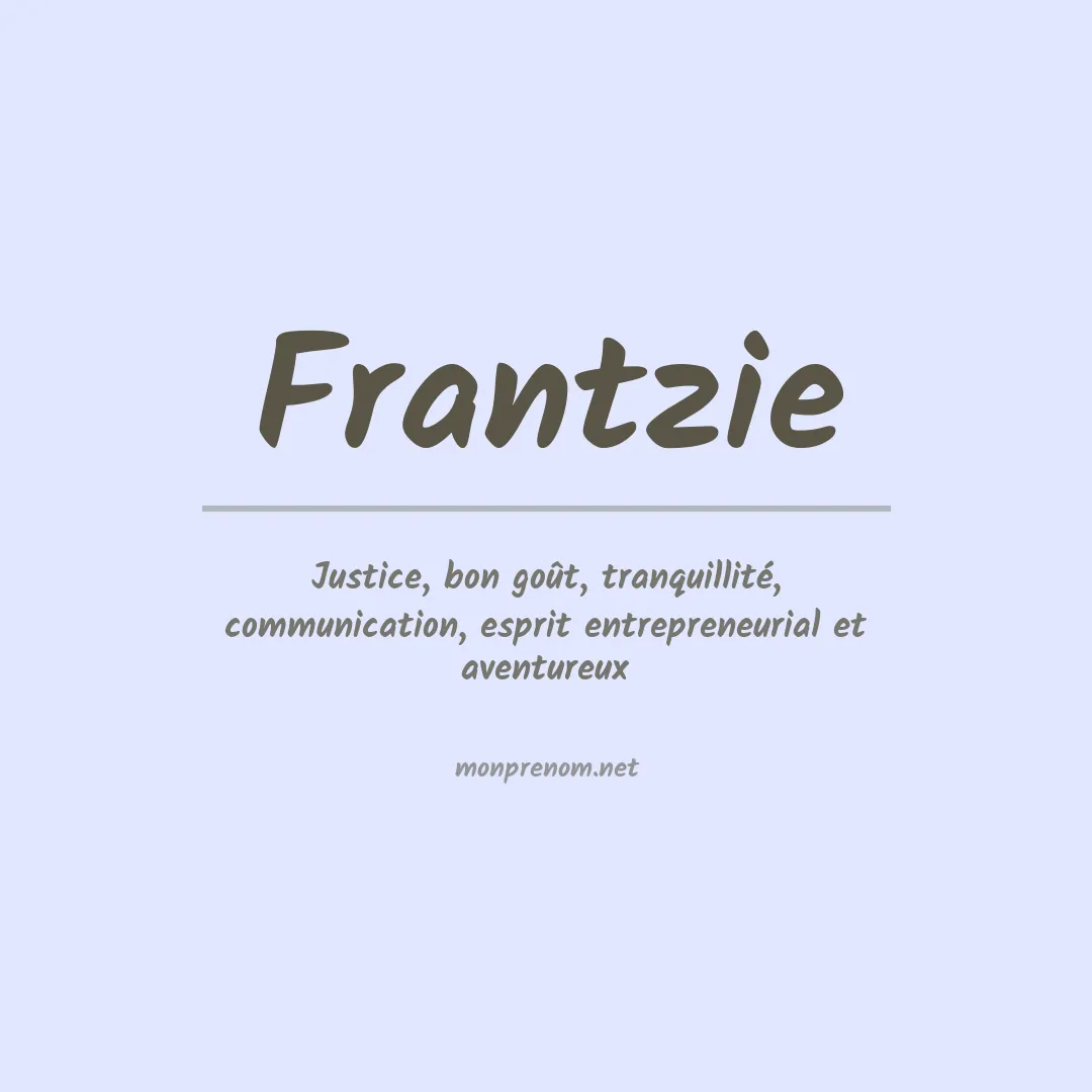 Prénom Frantzie