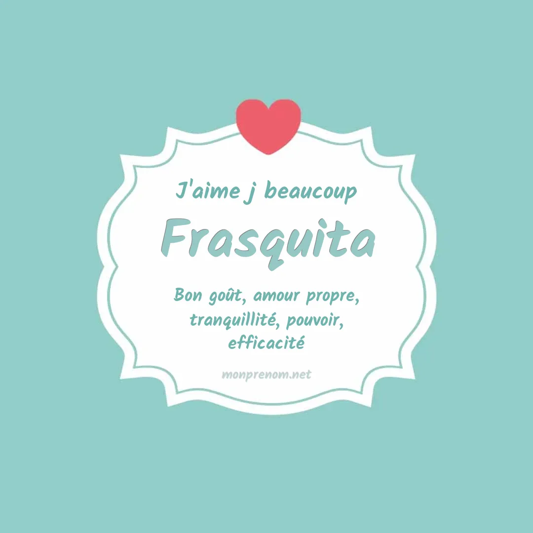 J'aime beaucoup Frasquita