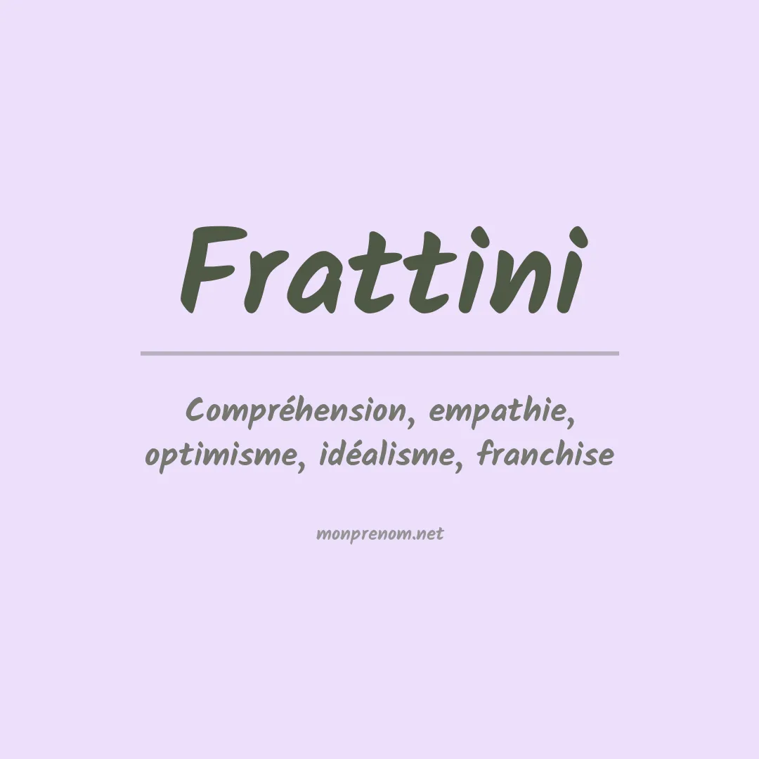 Signification du prénom Frattini