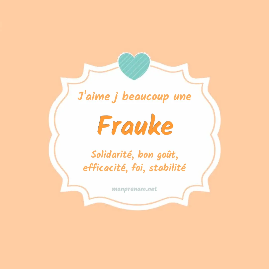 J'aime beaucoup Frauke