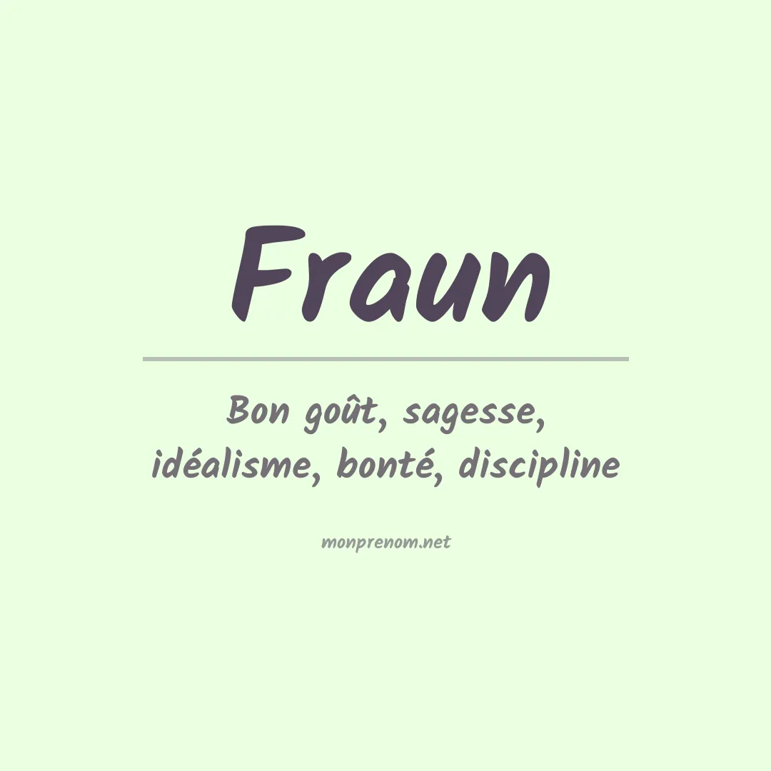 Signification du prénom Fraun