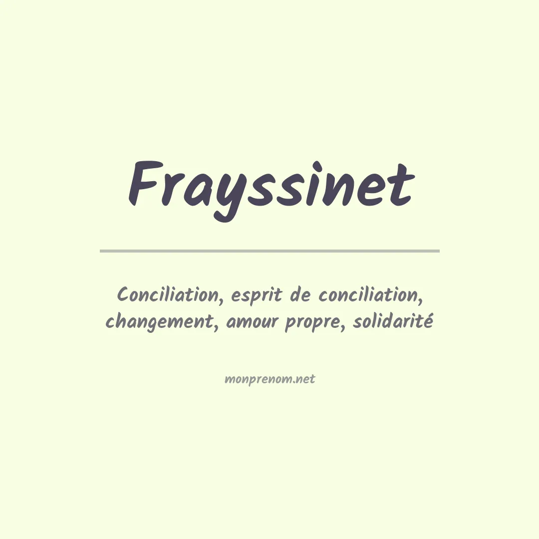 Signification du prénom Frayssinet