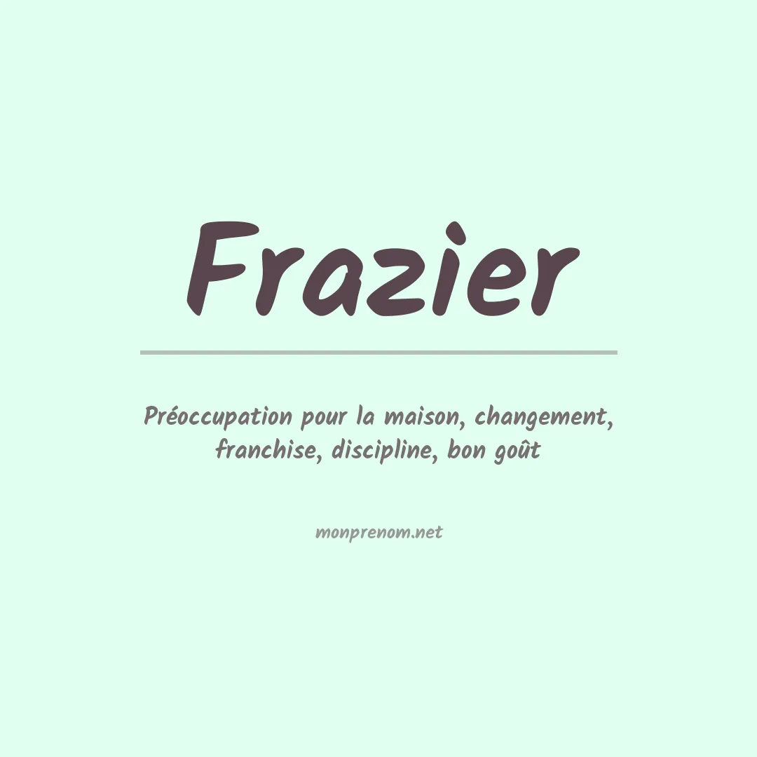Prénom Frazier