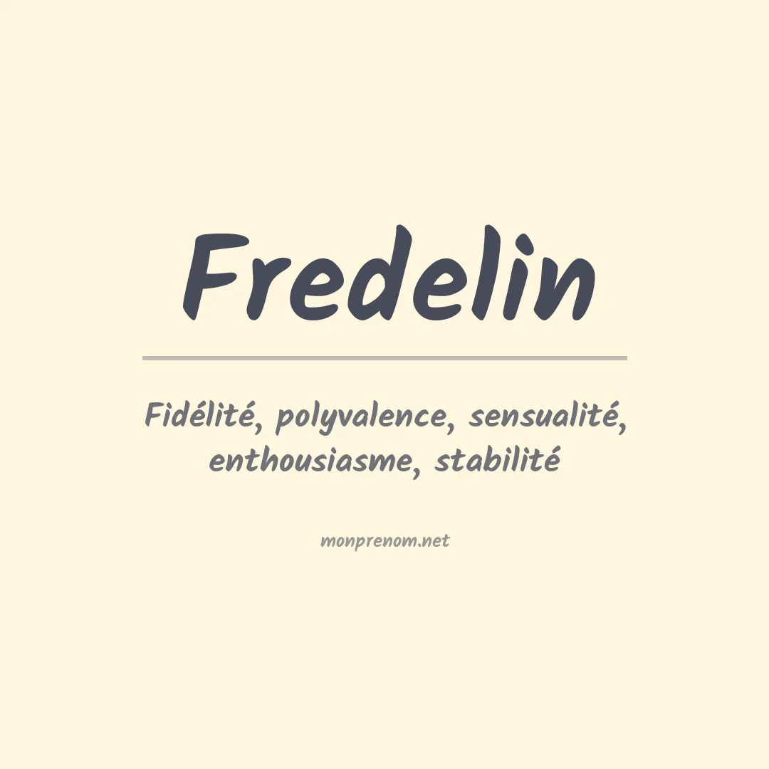Signification du prénom Fredelin