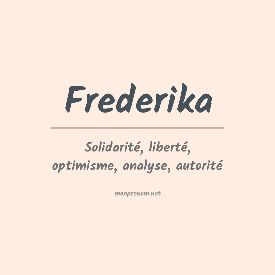 Signification du prénom Frederika