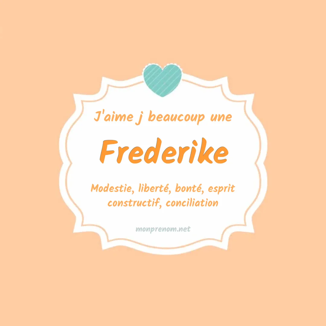 J'aime beaucoup Frederike