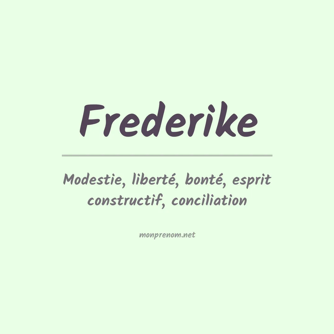Signification du prénom Frederike