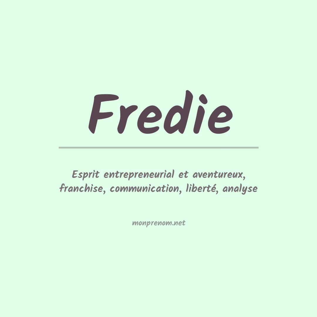 Signification du prénom Fredie