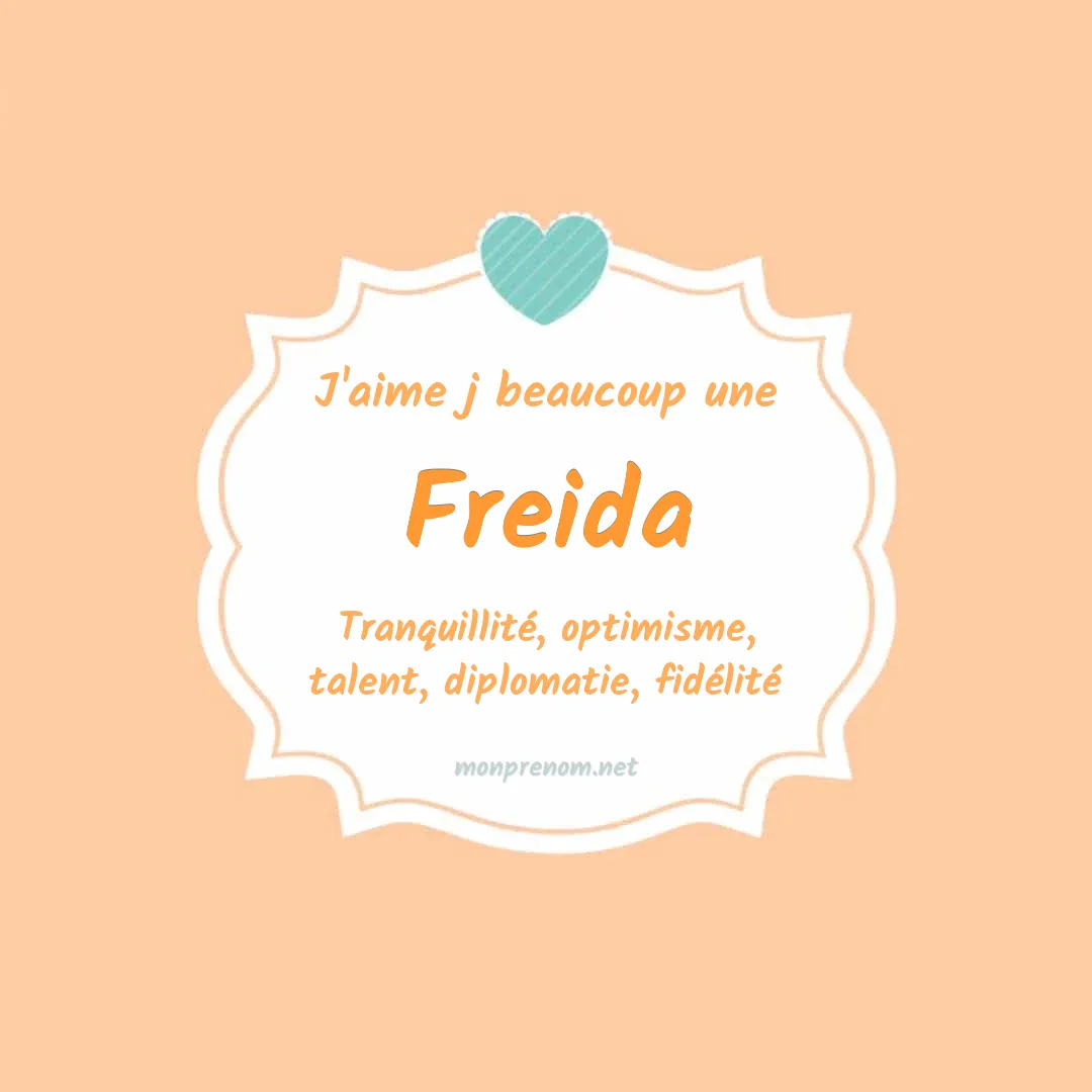 J'aime beaucoup Freida
