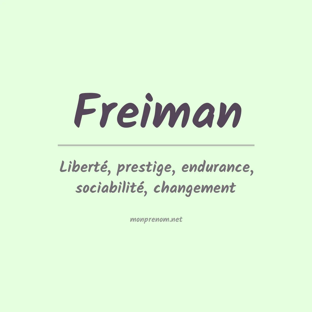 Signification du prénom Freiman