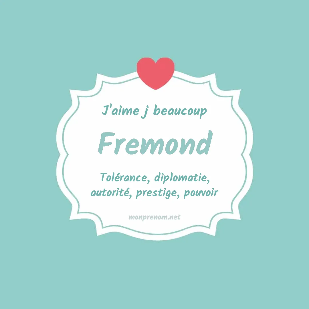J'aime beaucoup Fremond
