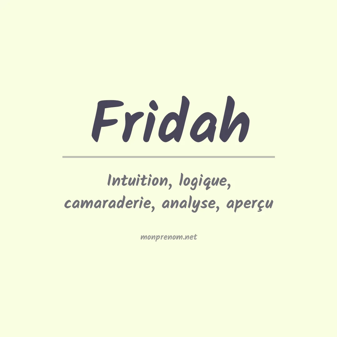 Signification du prénom Fridah