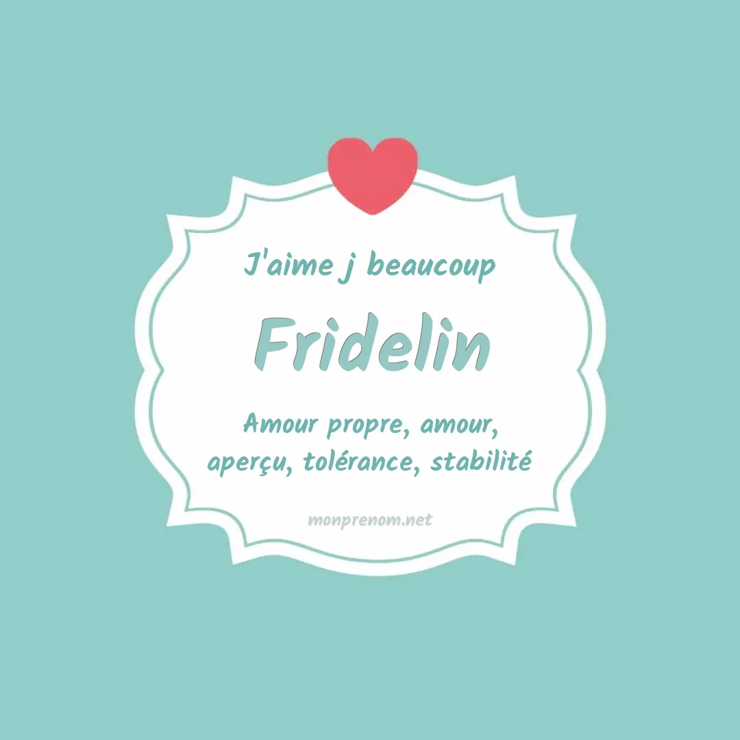 J'aime beaucoup Fridelin