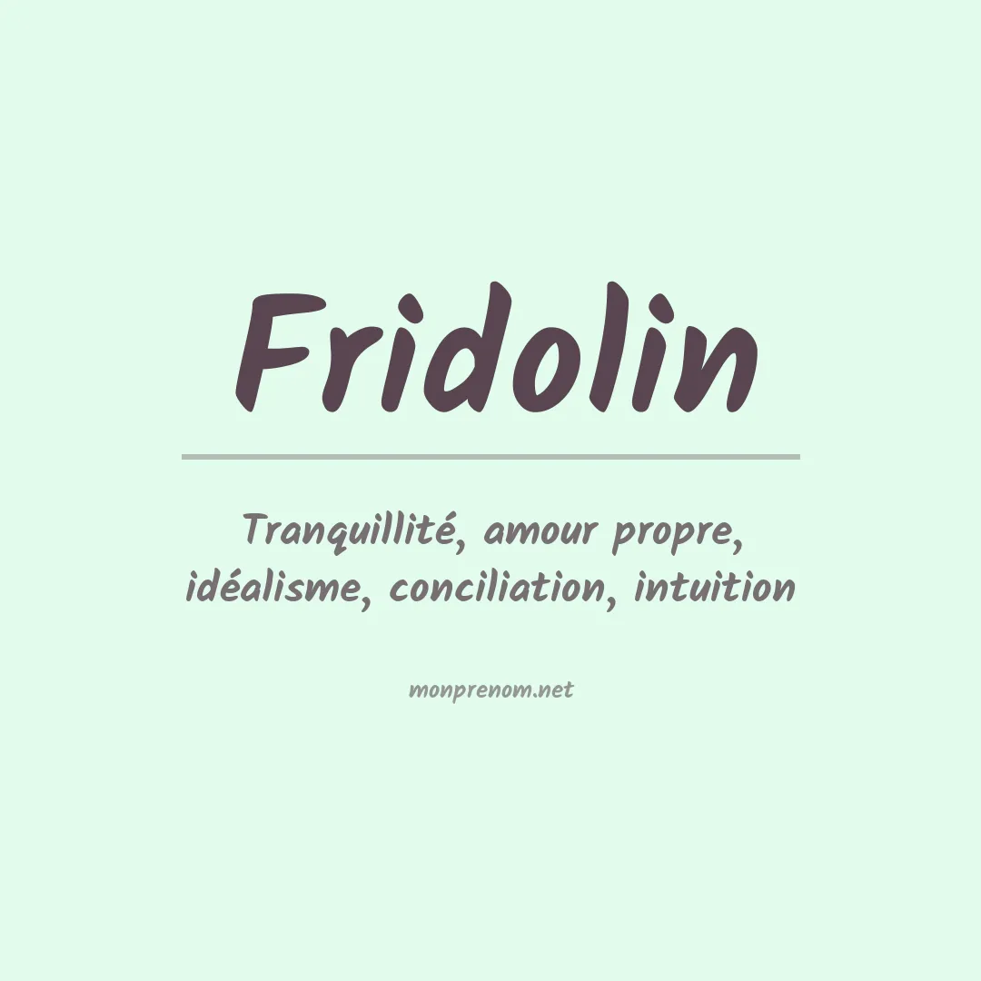 Signification du prénom Fridolin